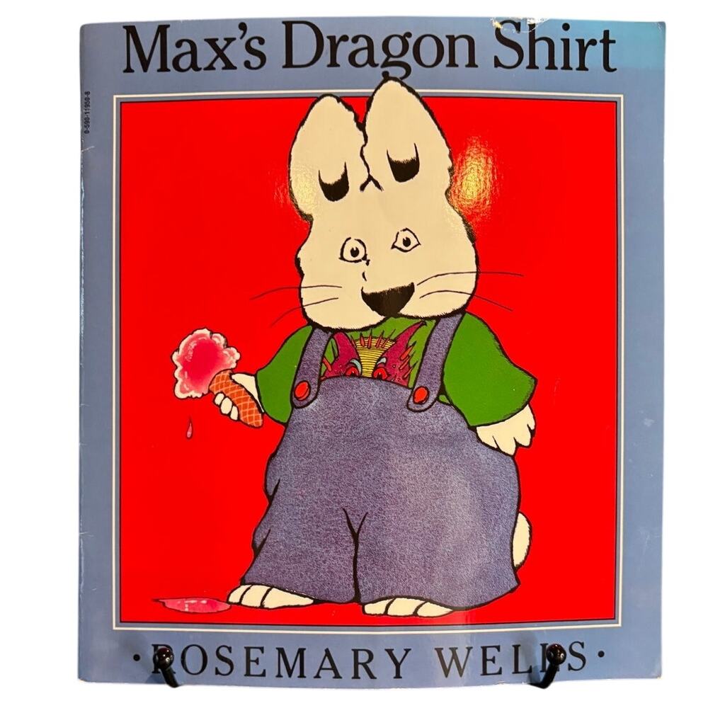 VTG 1991 Maxs Dragon Shirt Book by Rosemary Wells, Trumpet Club Special Ed., PB